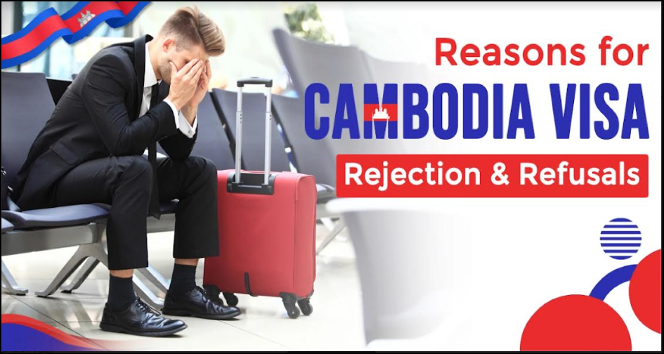 Motivo del rifiuto e del rifiuto del visto per la Cambogia